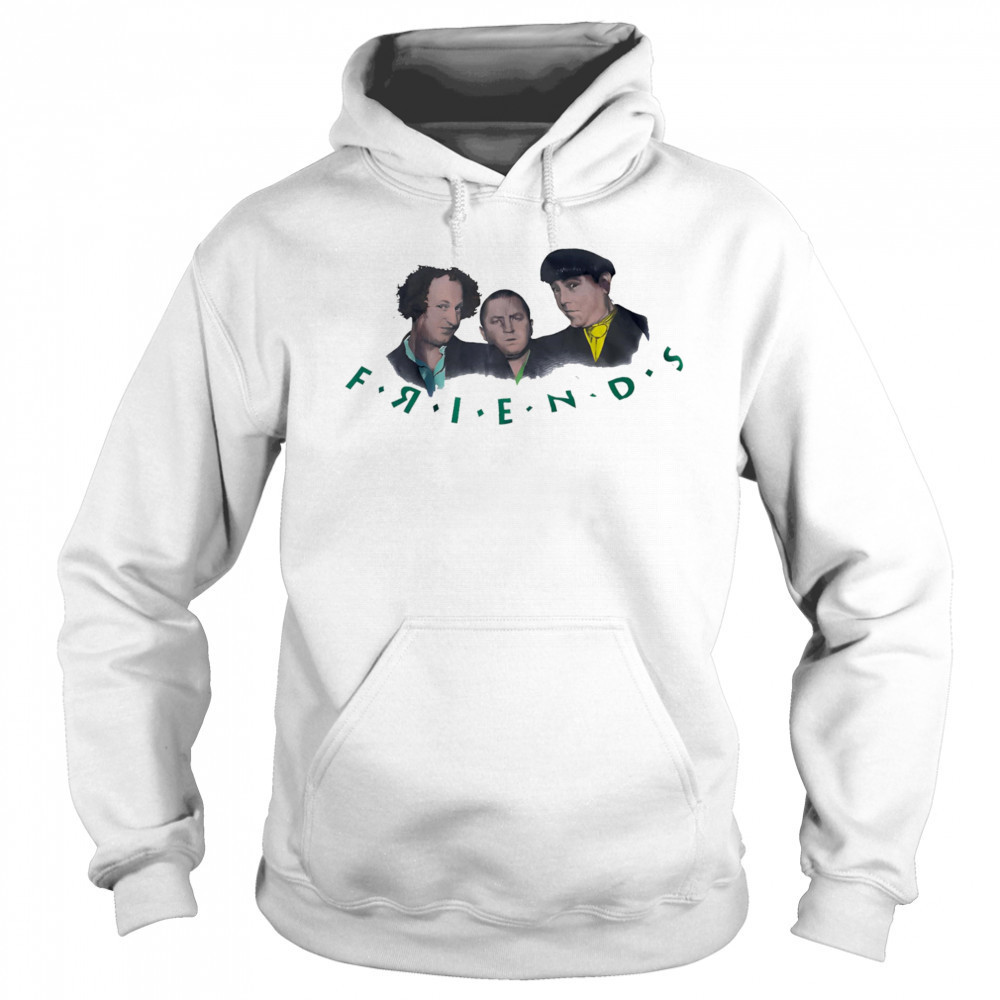 3 Stooges friends shirt Hoodie