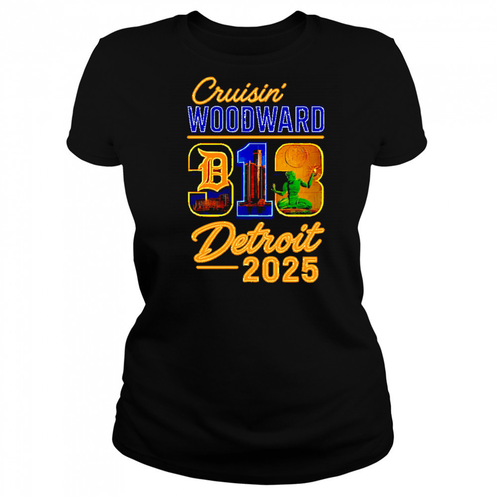 313 Cruisin’ Woodward Detroit 2025 shirt Women's T-shirt