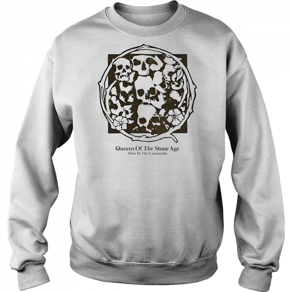 Alive In The Catacombs shirt Sweatshirt
