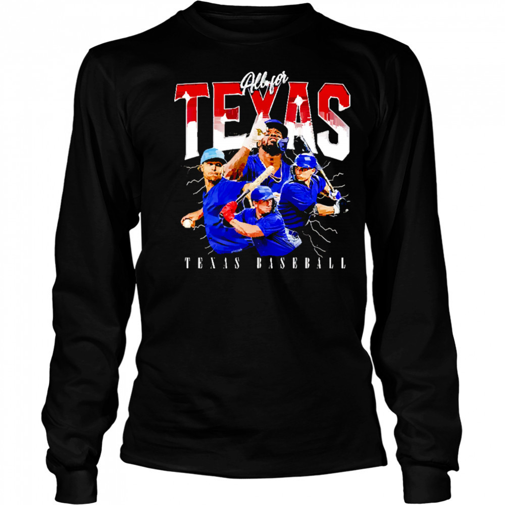 All for Texas baseball team MLBPA shirt Long Sleeved