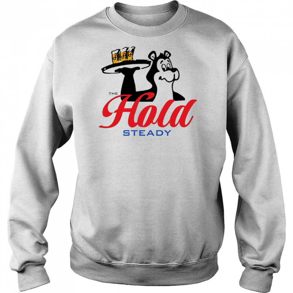 Beer bear bay the hold steady shirt Sweatshirt