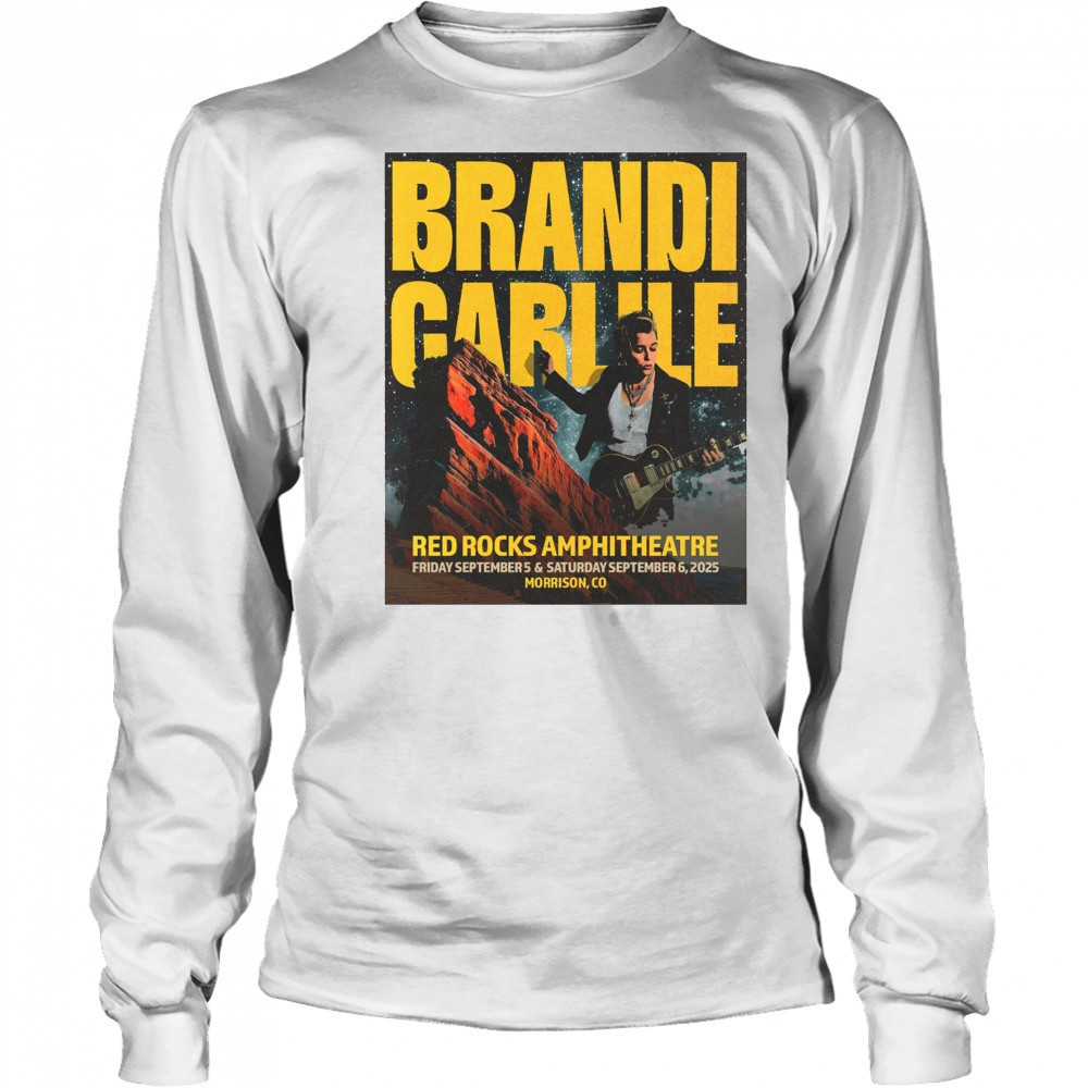 Brandi Carlile September 5- 6 2025 Red Rocks Amphitheatre Morrison CO t-shirt Long Sleeved