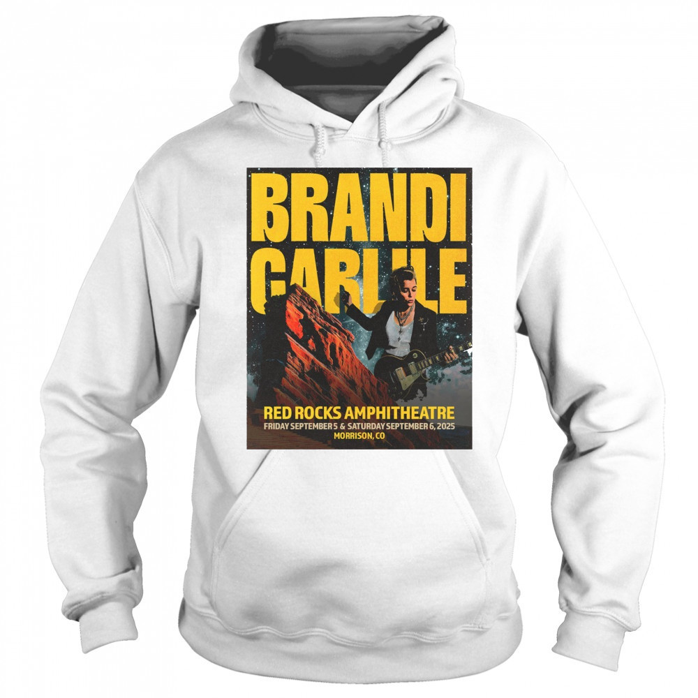 Brandi Carlile September 5- 6 2025 Red Rocks Amphitheatre Morrison CO t-shirt Hoodie