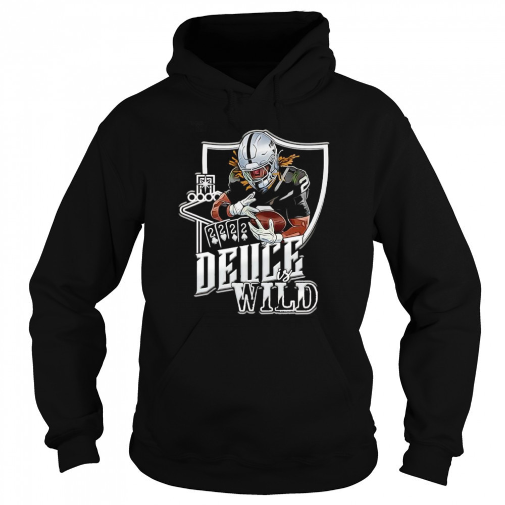 Deuce is wild shirt Hoodie
