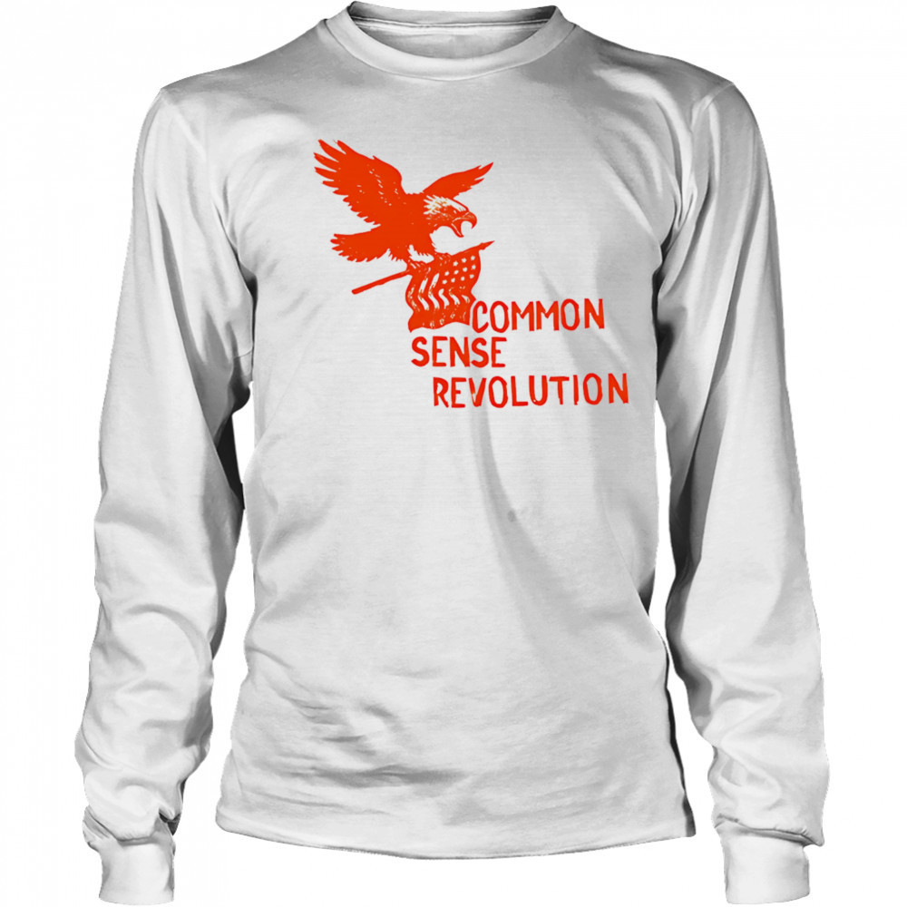 Eagle Common Sense Revolution shirt Long Sleeved
