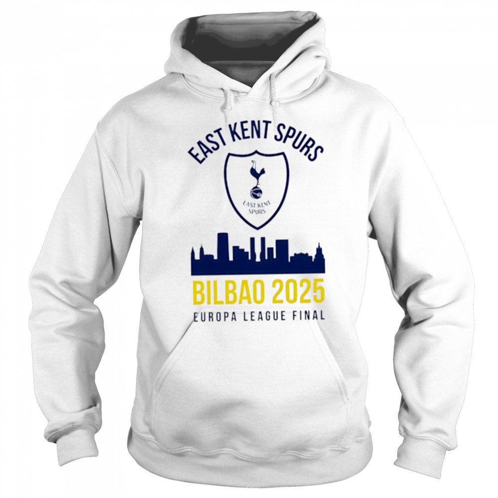 East Kent Spurs Bilbao 2025 Europa League Final shirt Hoodie