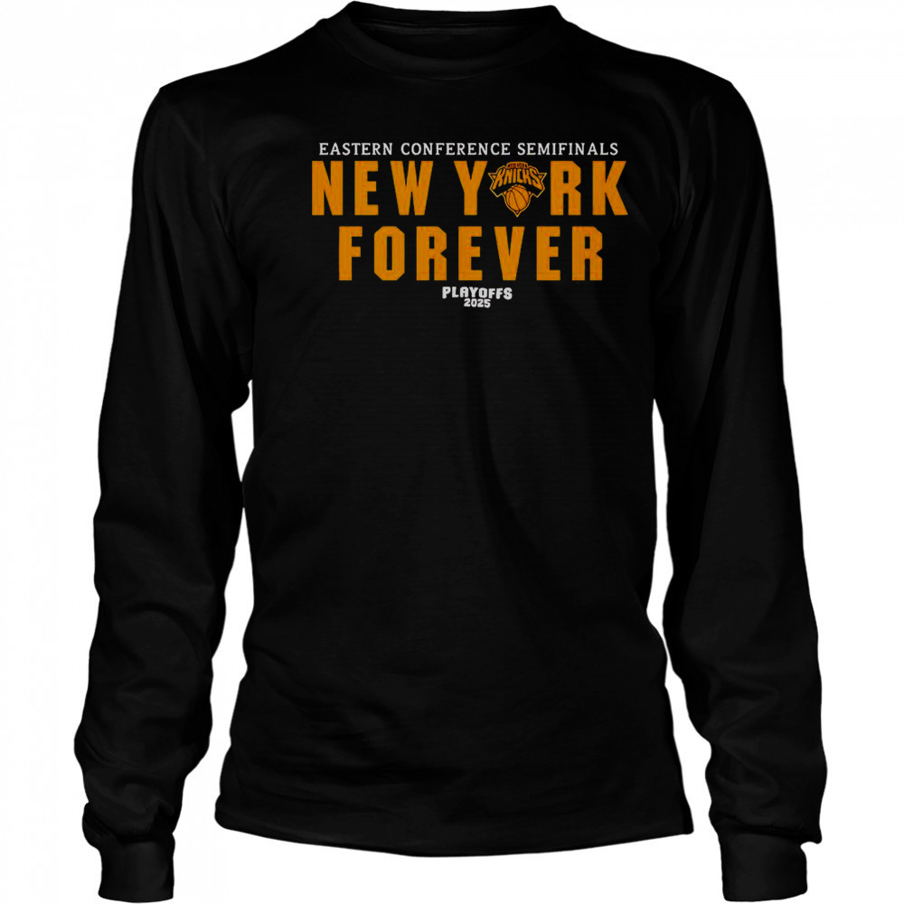 Eastern Conference Semifinals New York Forever Playoffs 2025 T-Shirt Long Sleeved