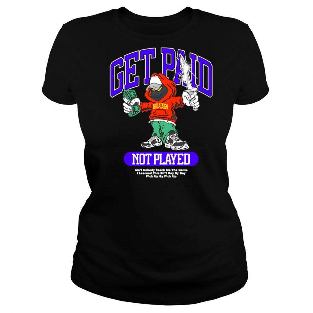 Get Paid not Played money on knives shirt Women's T-shirt