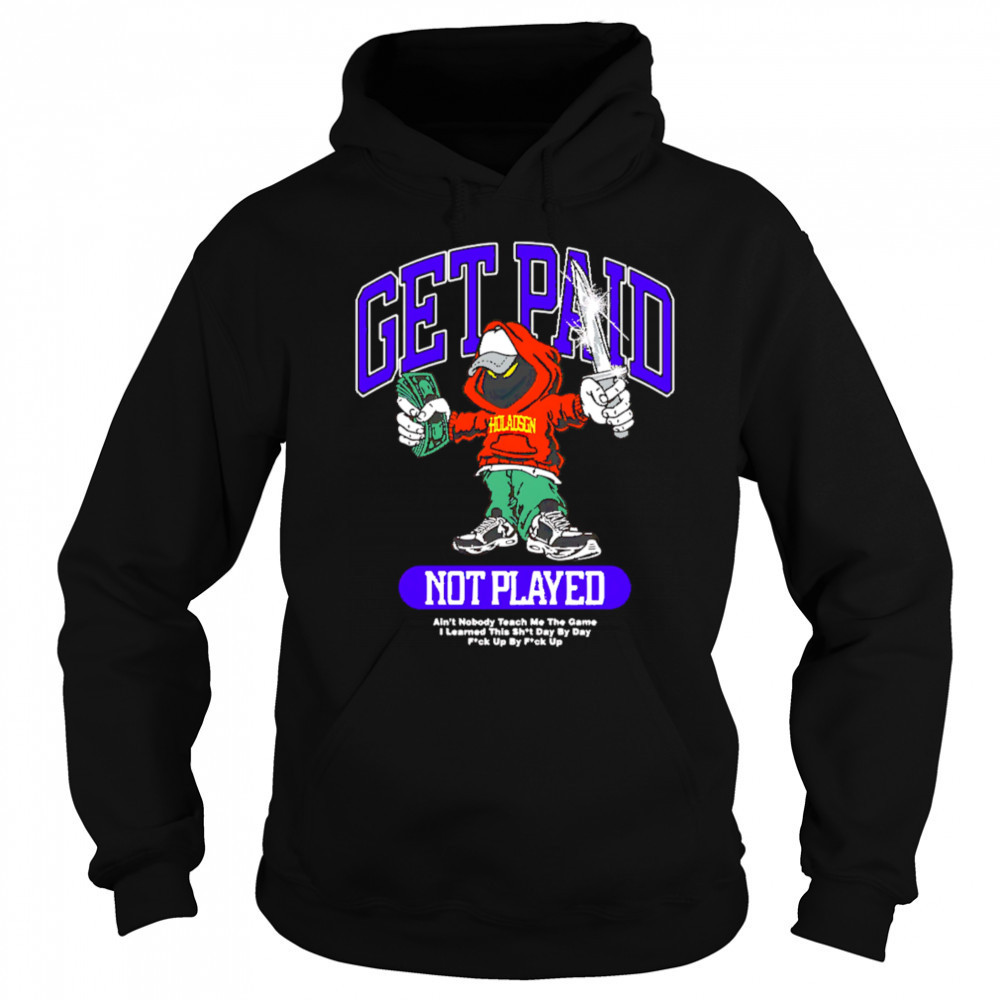 Get Paid not Played money on knives shirt Hoodie
