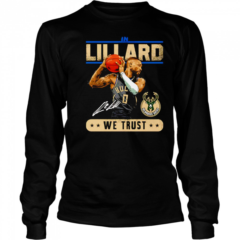 In Damian Lillard we trust shirt Long Sleeved