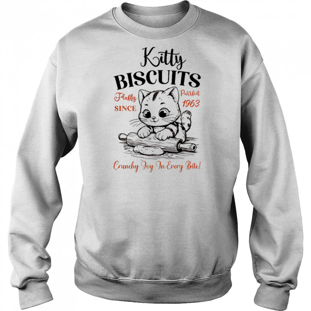 Kitty Biscuits Fluffy Purrfect Since 1963 shirt Sweatshirt