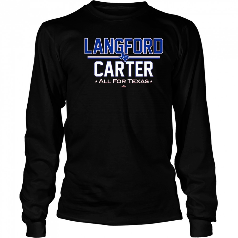 Langford Carter All for Texas MLBPA Texas Rangers t-shirt Long Sleeved
