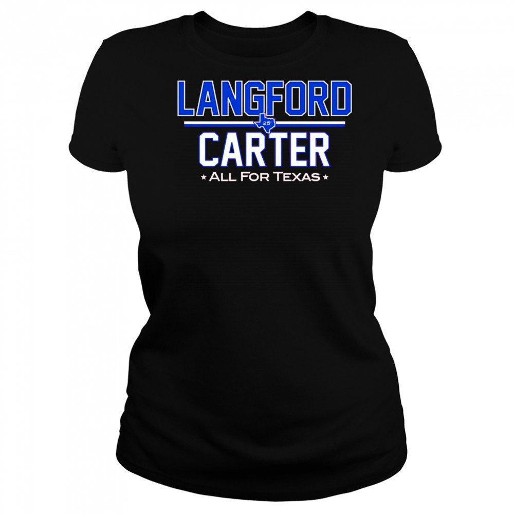Langford Carter all for Texas shirt Women's T-shirt