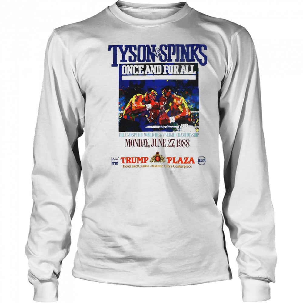 Mike Tyson vs Spinks Fight Trump Plaza shirt Long Sleeved