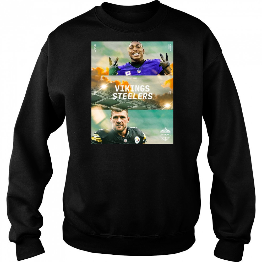 Minnesota Vikings Vs Pittsburgh Steelers 28 09 2025 NFL Dublin Game Croke Park Poster t-shirt Sweatshirt