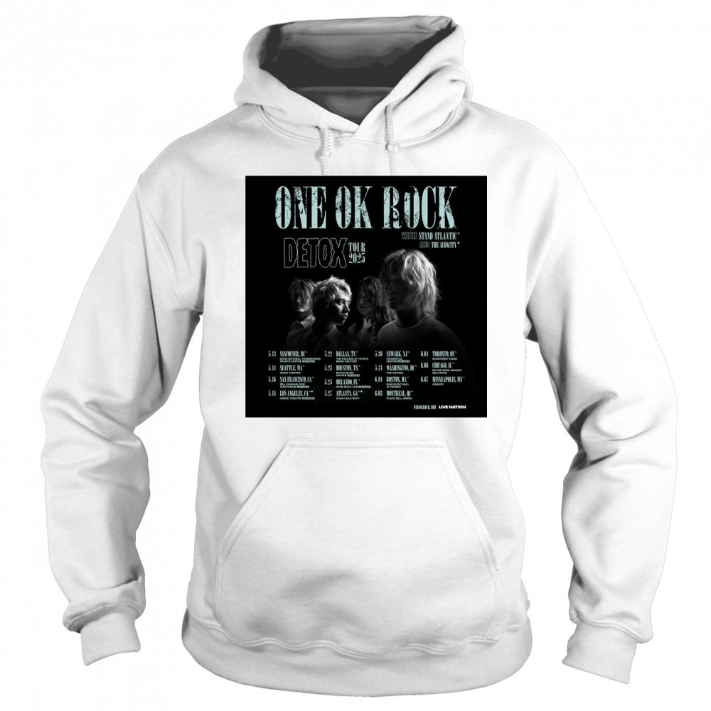 One Ok Rock Detox Tour With Stand Atlantic And The Audacity May – June 2025 Poster t-shirt Hoodie