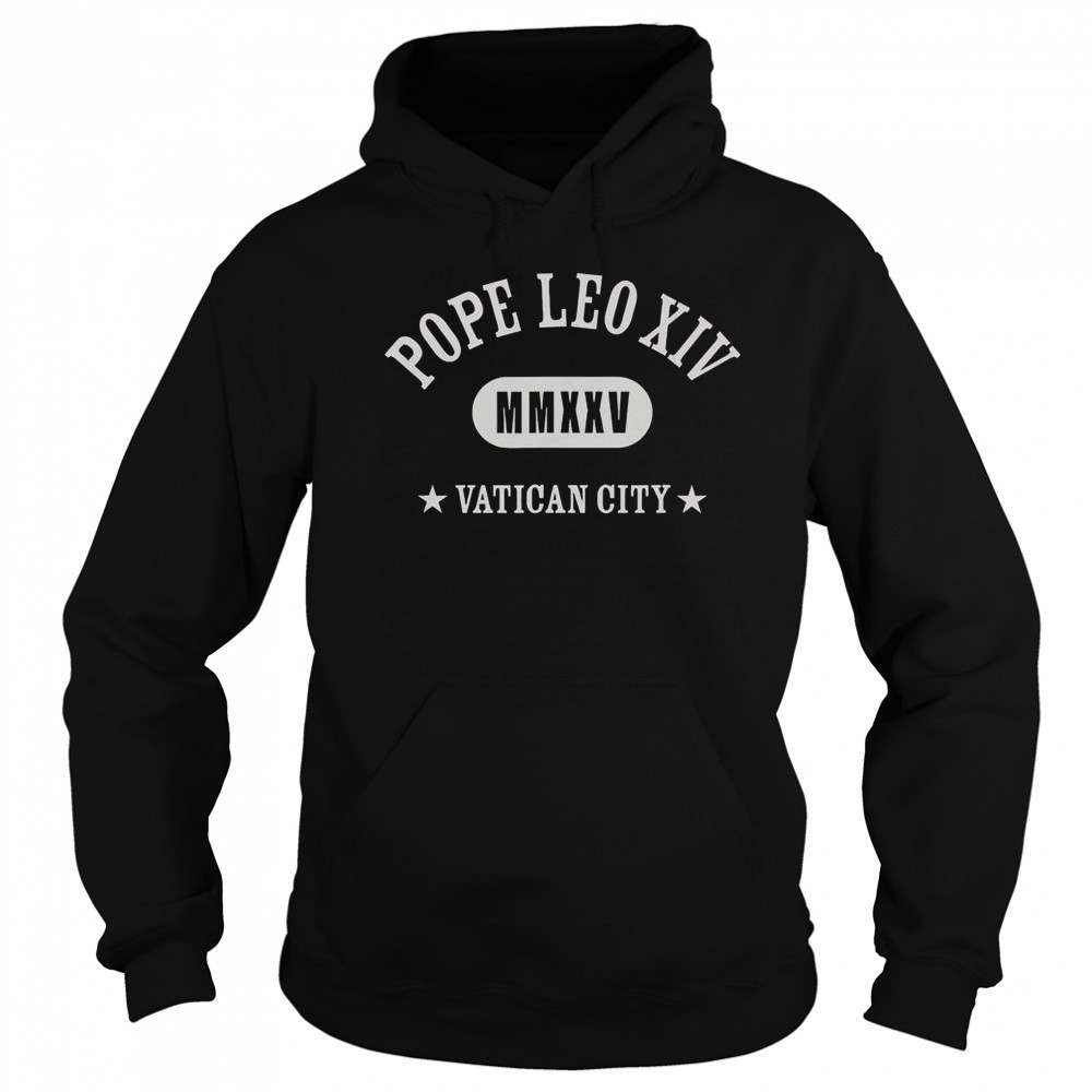 Pope Leo XIV MMXXV Vatican City T-Shirt Hoodie