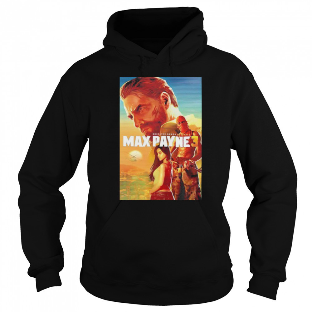 Rockstar games presents Max Payne 3 shirt Hoodie