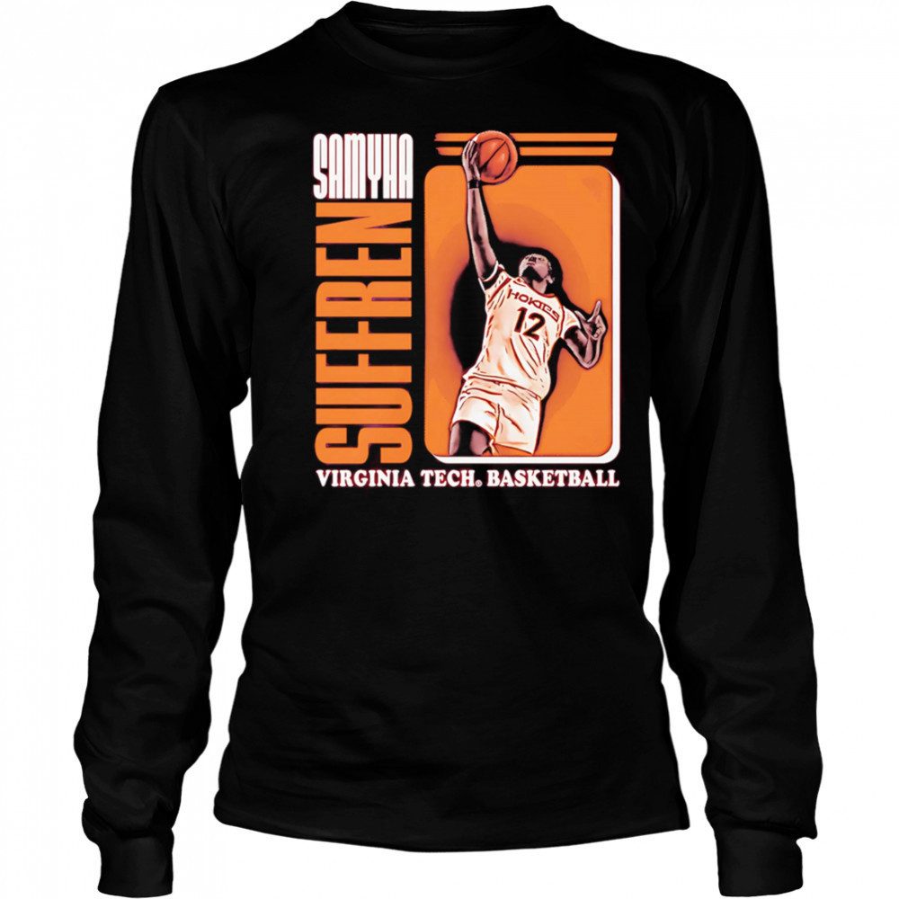 Samyha Suffren Virginia Tech basketball signature shirt Long Sleeved