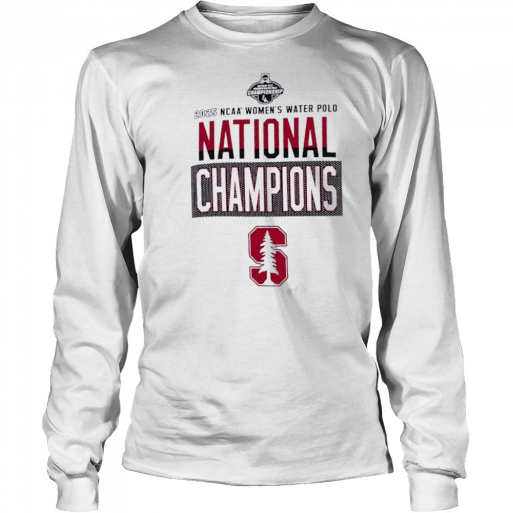 Stanford Cardinal NCAA Women’s Water Polo National Champions 2025 shirt Long Sleeved