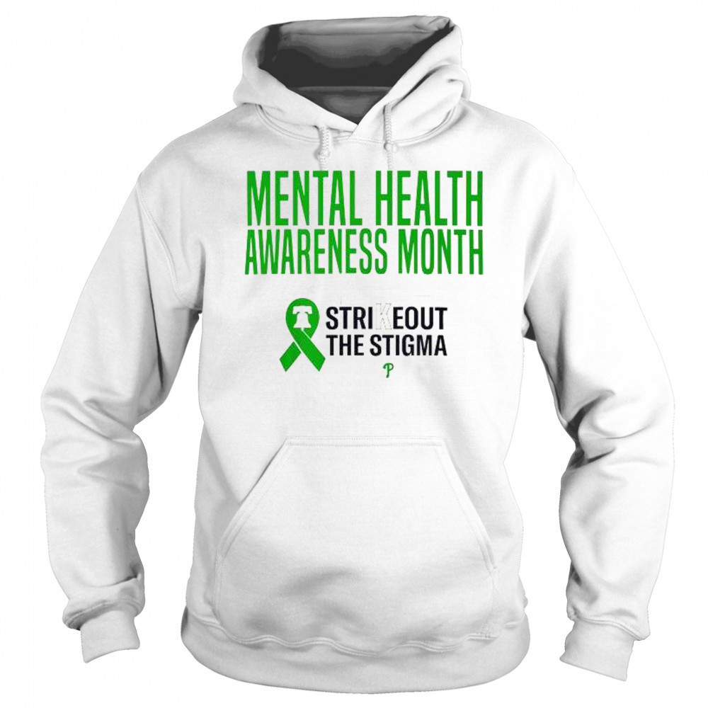 Strikeout The Stigma Mental Health Awareness Month Philadelphia Phillies 2025 t-shirt Hoodie