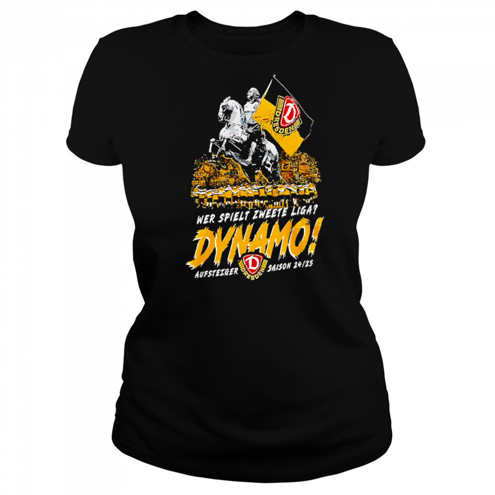 Wer Spielt Zweete Liga Dynamo Dresden Champions 2025 shirt Women's T-shirt