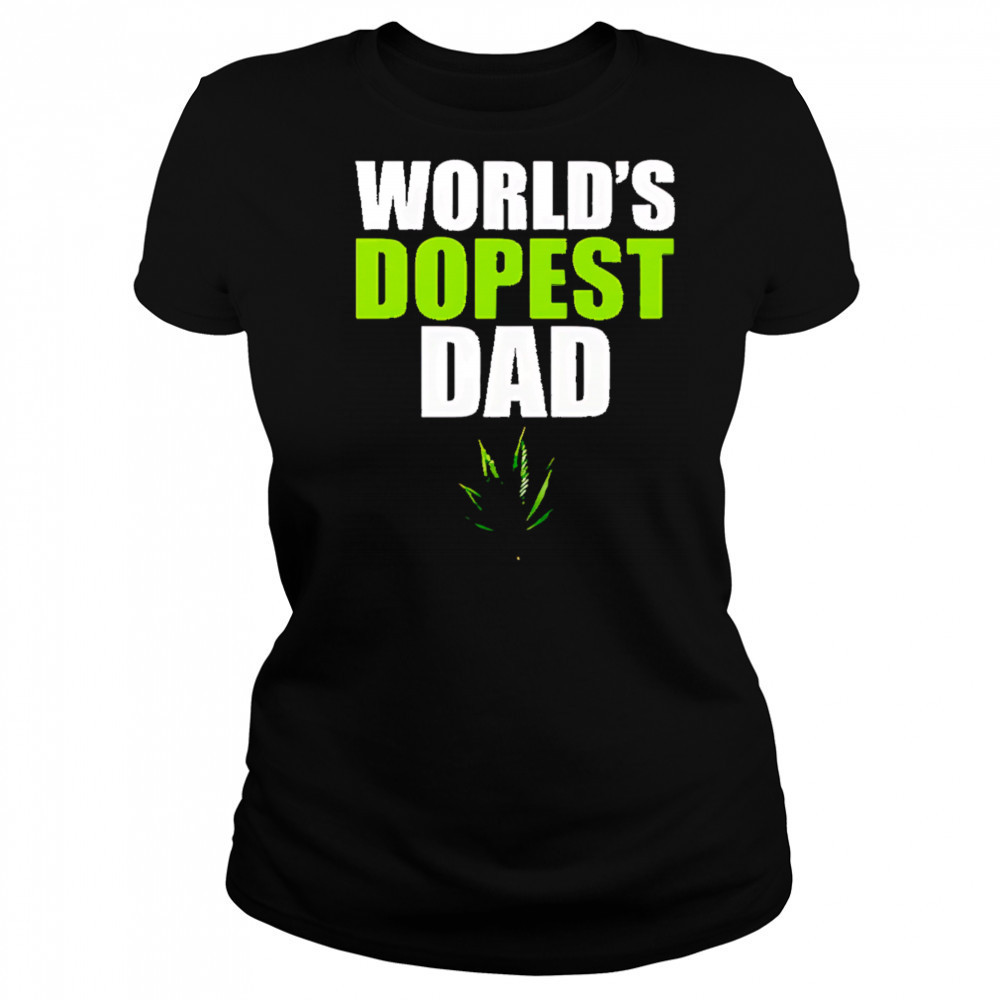 World’s dopest dad marijuana shirt Women's T-shirt