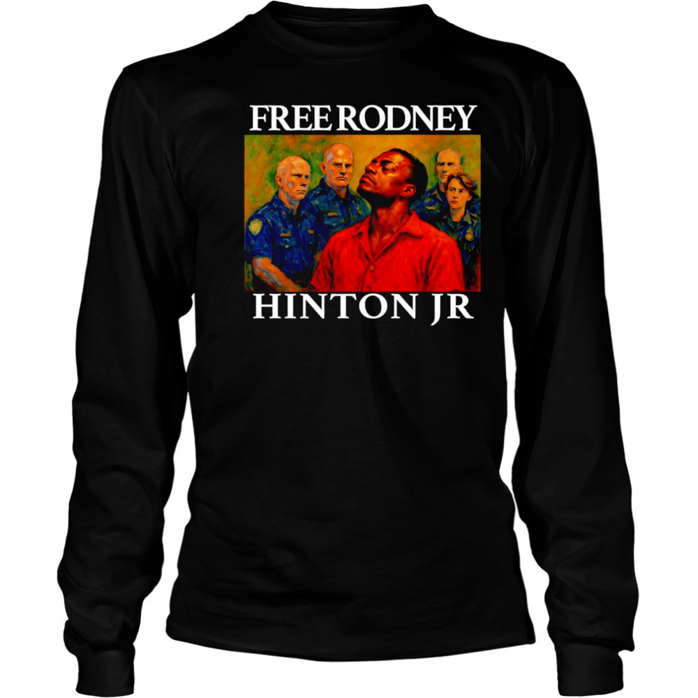 Free Rodney Hinton Jr photo shirt Long Sleeved