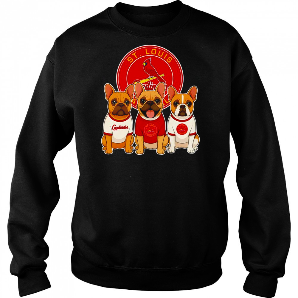 French Bulldogs St Louis Cardinals shirt Sweatshirt