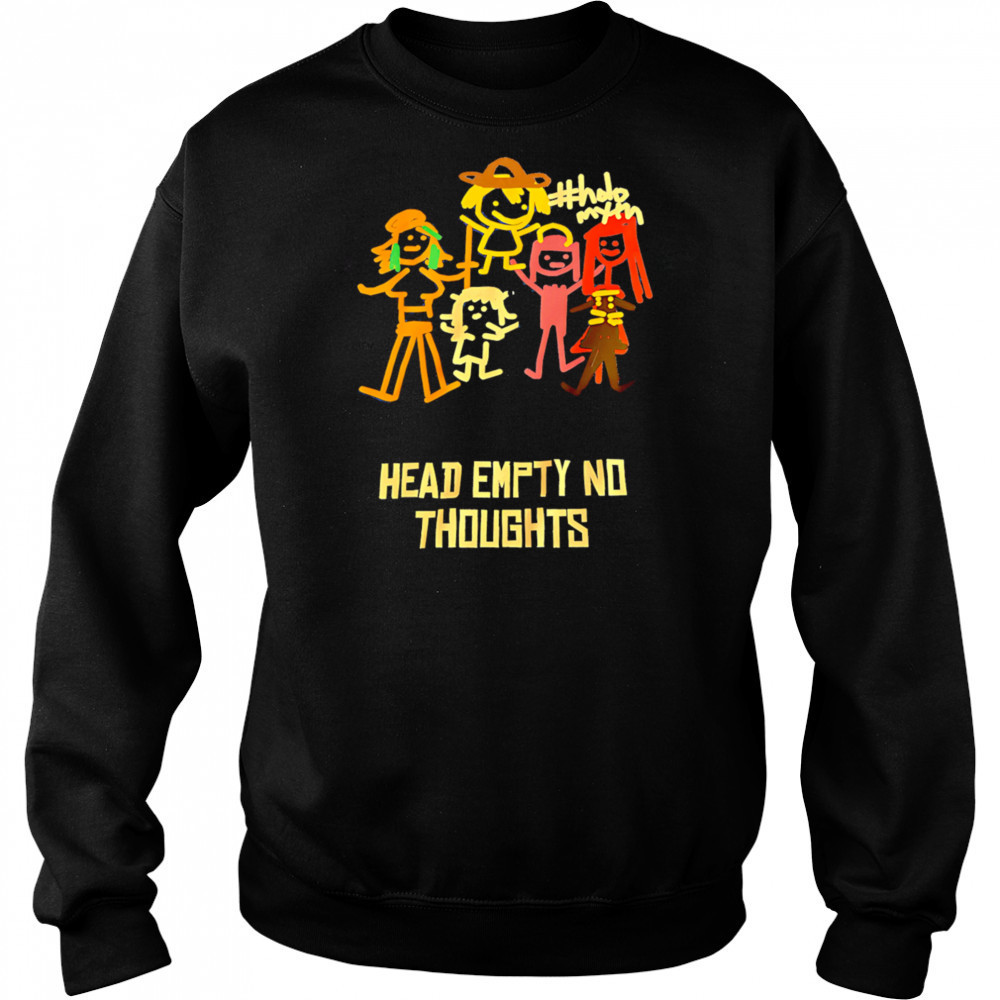 Head Empty No Thoughts cartoon shirt Sweatshirt