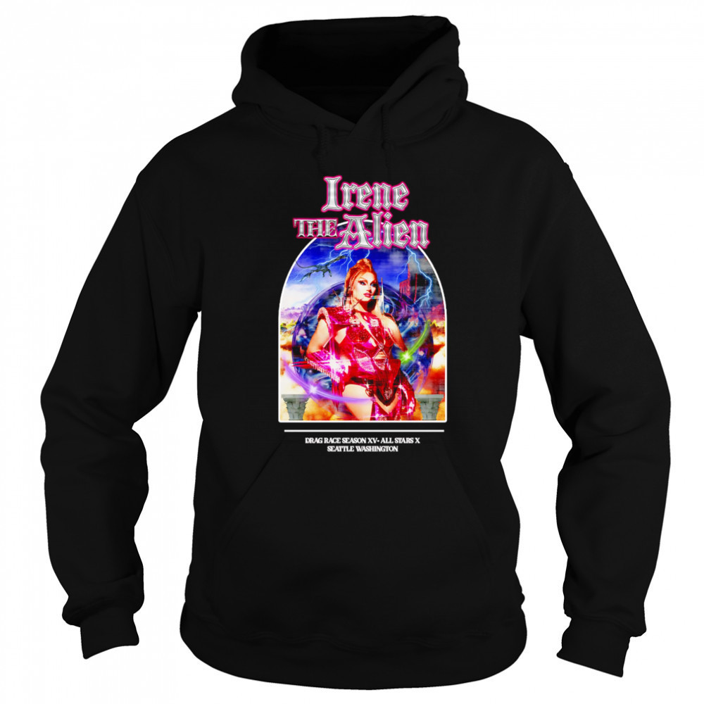 Irene the Alien drag race season XV All Stars X Seattle Washington graphic shirt Hoodie