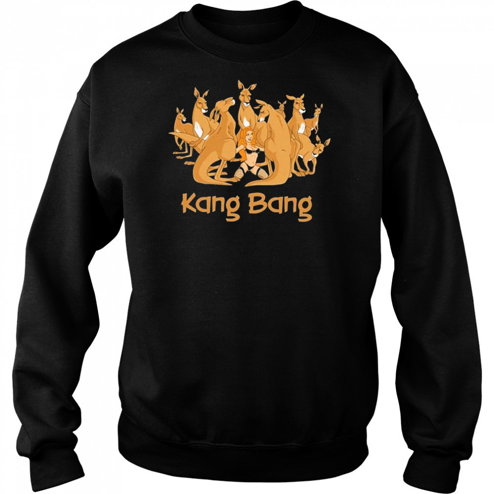 Kang Bang T-shirt Sweatshirt