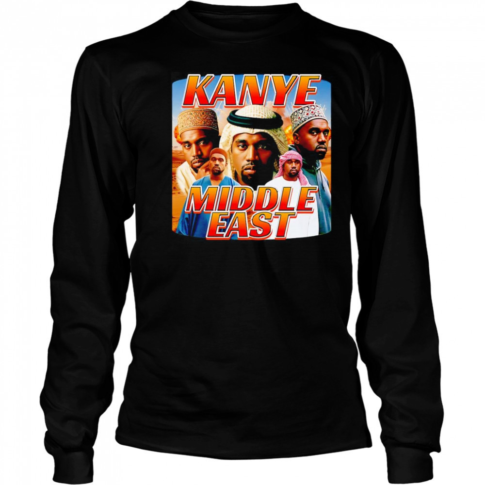 Kanye West Middle East shirt Long Sleeved