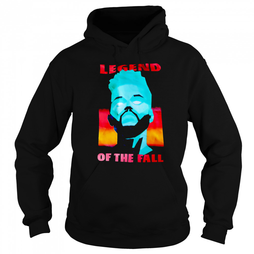Legend of the fall shirt Hoodie