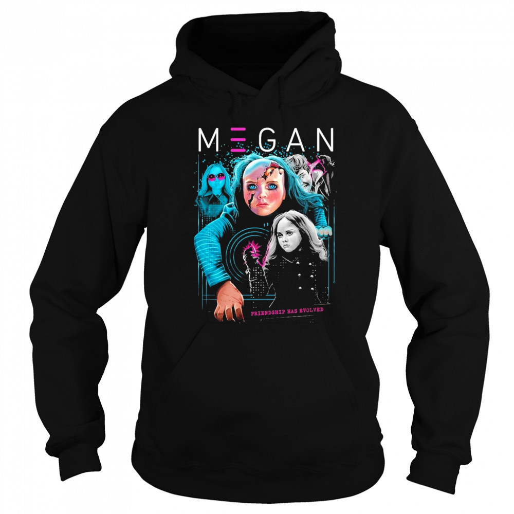 M3GAN Friendship Has Evolved T-Shirt Hoodie