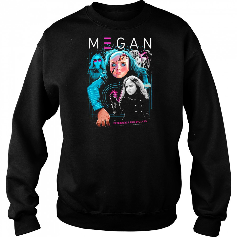 M3GAN Friendship Has Evolved T-Shirt Sweatshirt