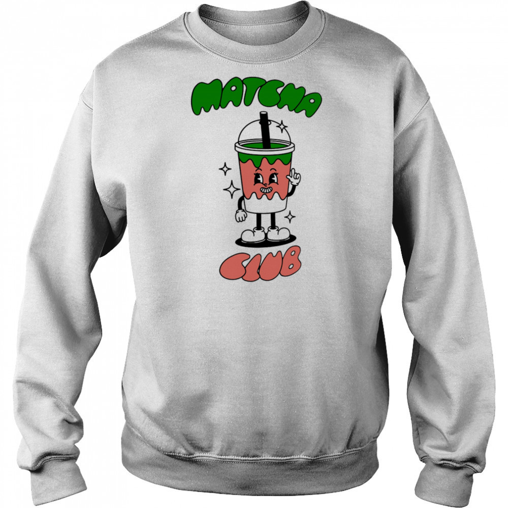 Matcha Club milk tea shirt Sweatshirt