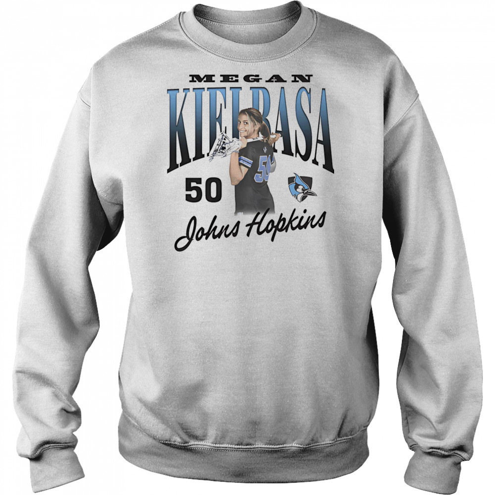 Megan Kielbasa John Hopkins portrait shirt Sweatshirt
