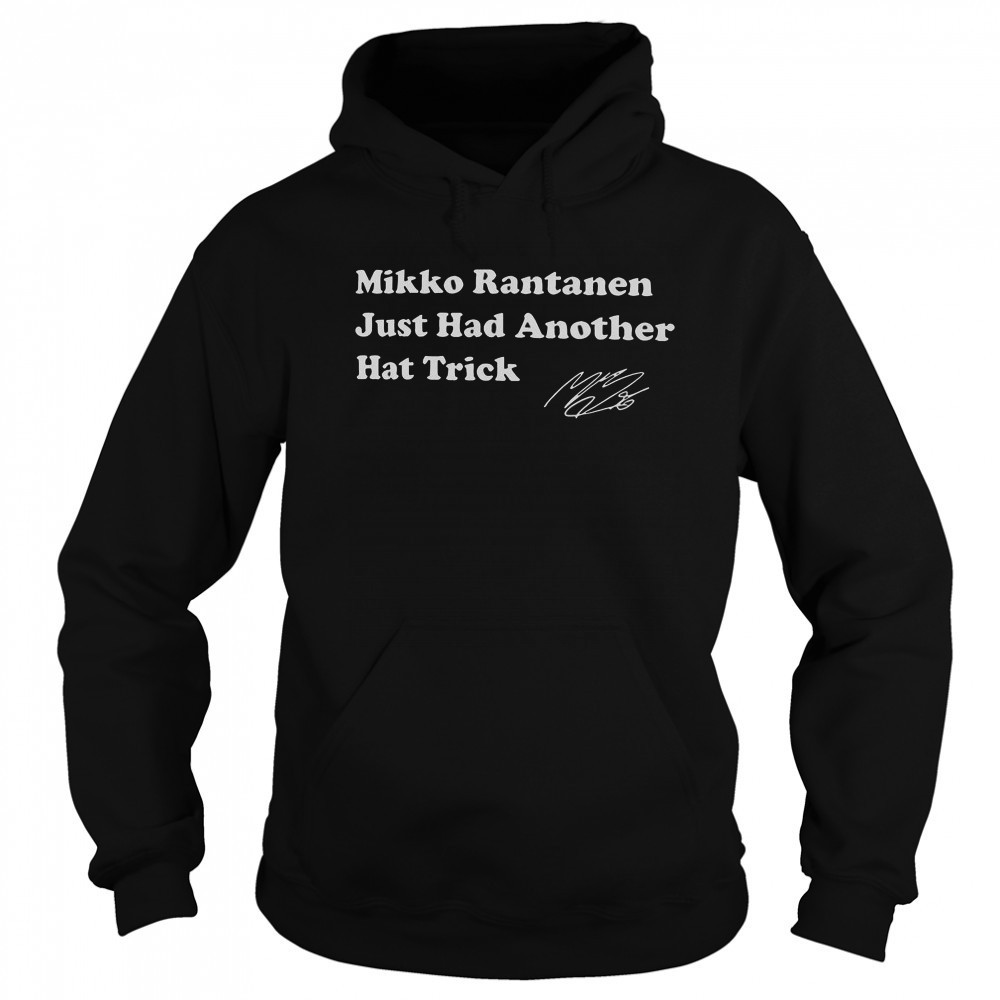 Mikko Rantanen Dallas Stars Just Had Another Hat Trick 2025 Stanley Cup Playoffs T-Shirt Hoodie