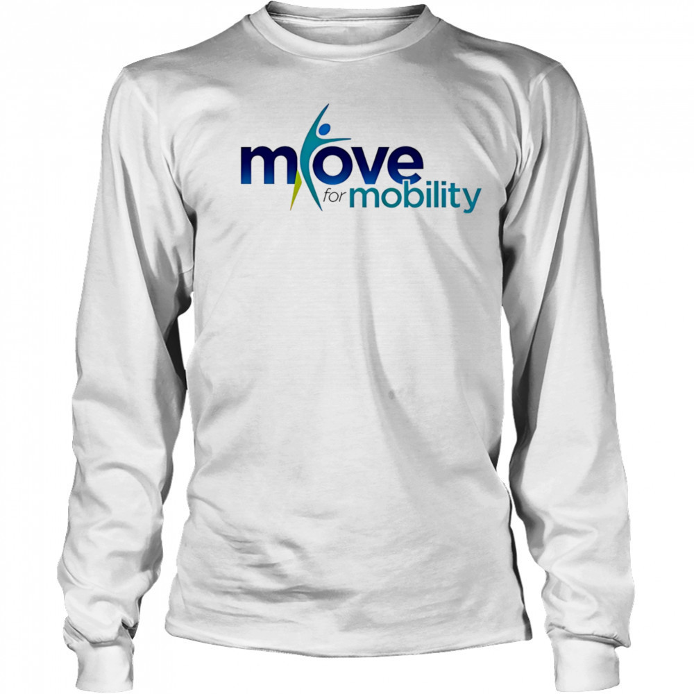 Move for Mobility shirt Long Sleeved