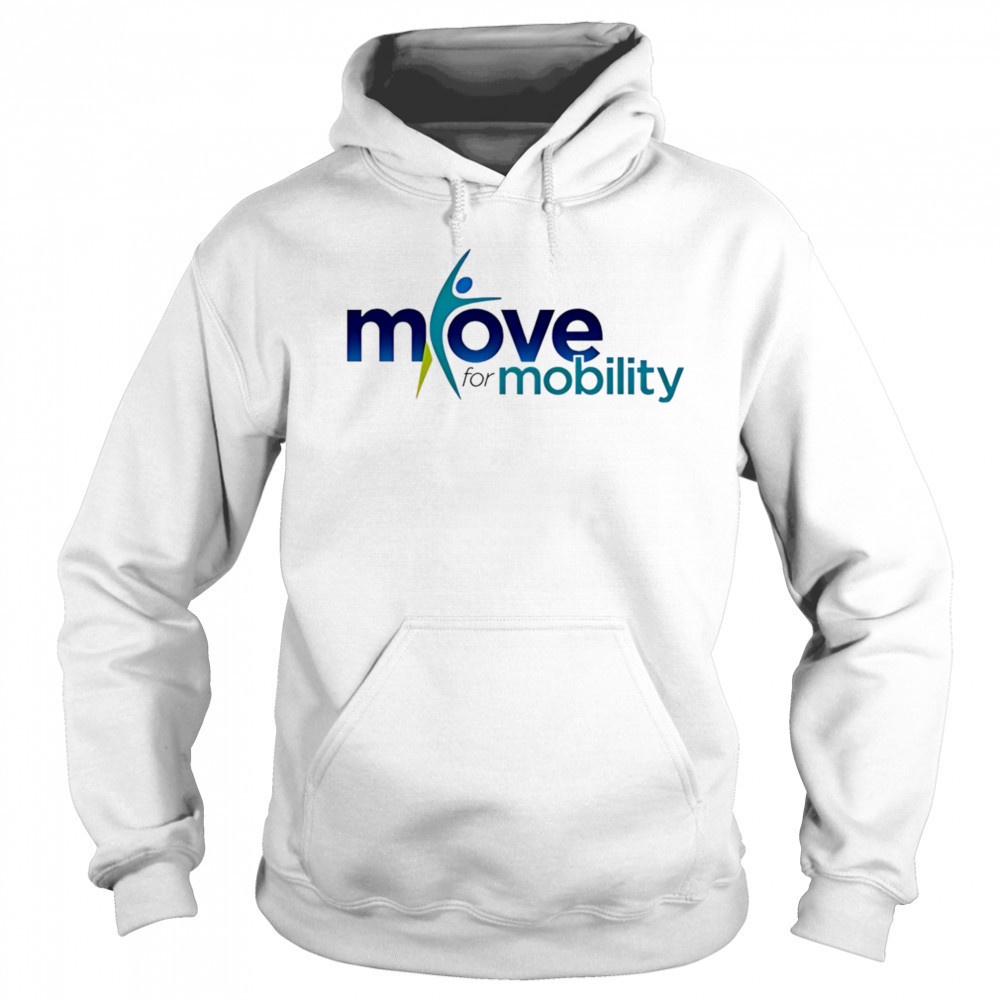 Move for Mobility shirt Hoodie