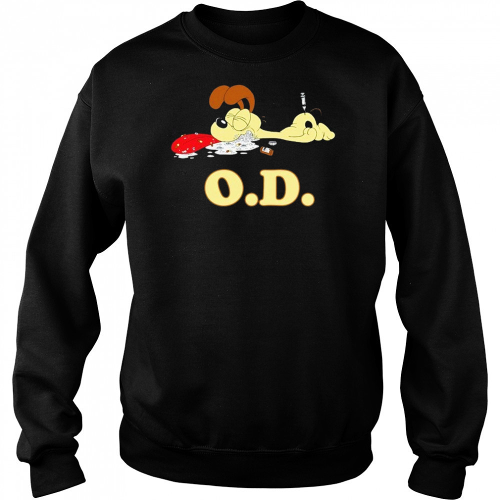 Odie O.D. T-shirt Sweatshirt