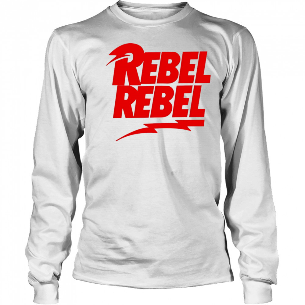 Rebel Rebel shirt Long Sleeved