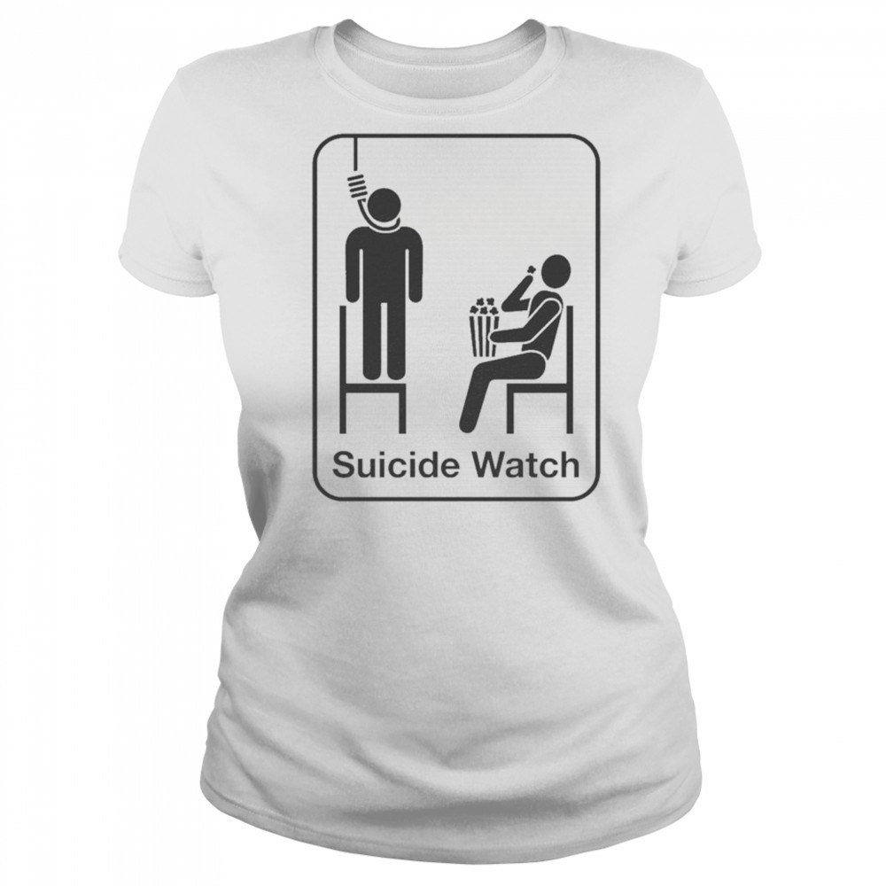 Suicide Watch T-shirt Women's T-shirt