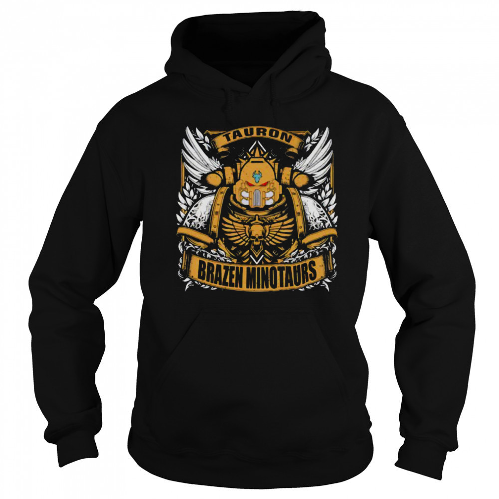 Tauron Brazen Minotaurs shirt Hoodie