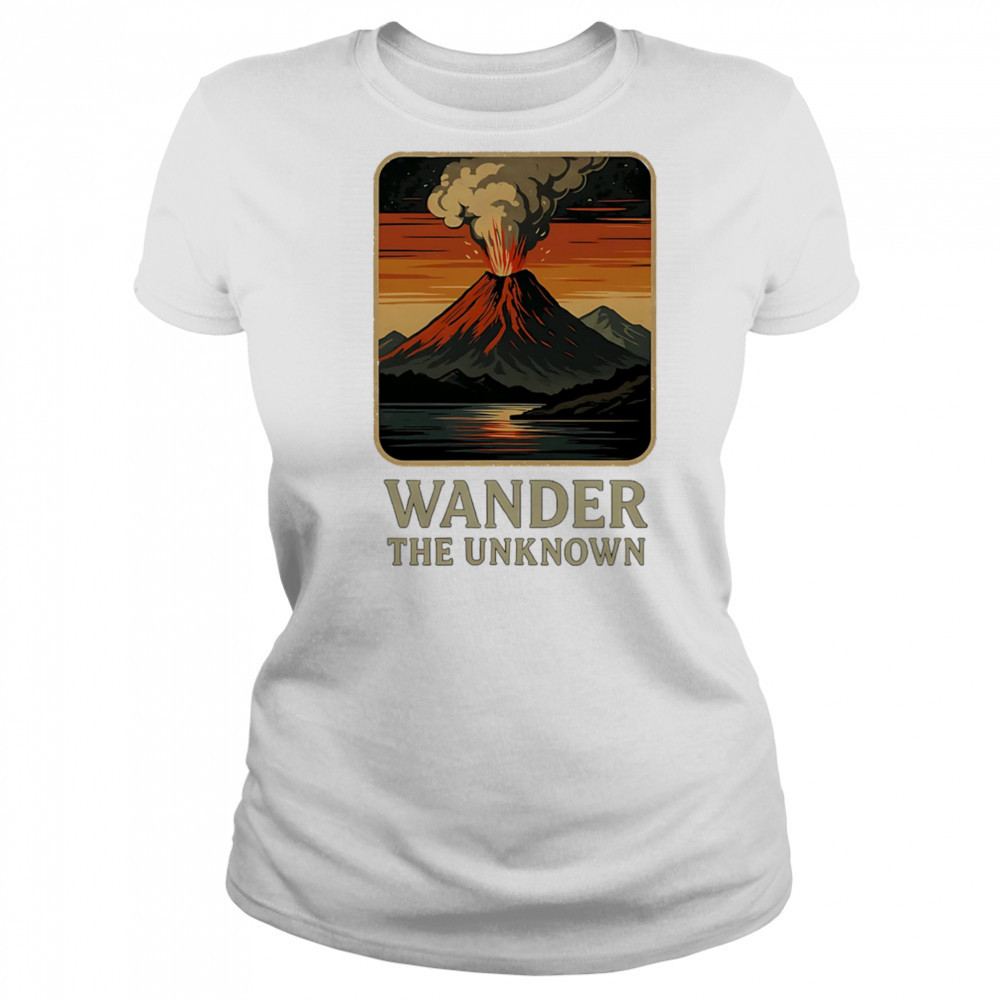 Wander The Unknown Volcanoes shirt Women's T-shirt