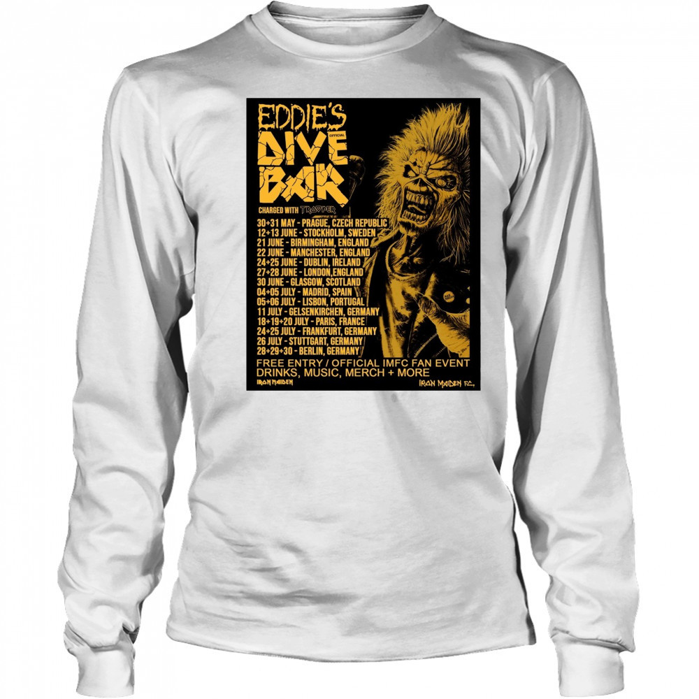 Eddie’s Dive Bar 2025 30-31 May Prague Czech Republic 12-13 June Stockholm Sweden Poster t-shirt Long Sleeved
