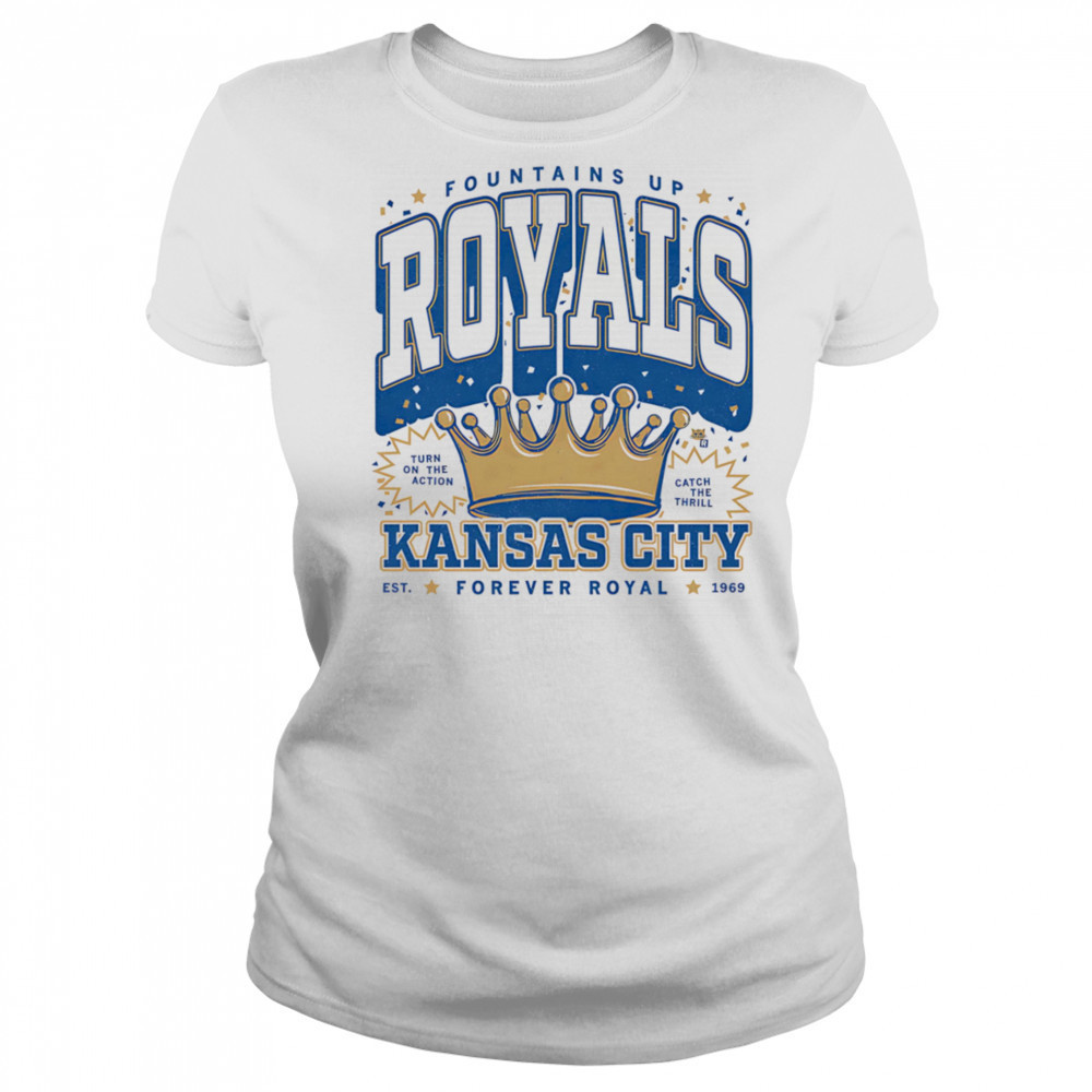 Fountains up Royals Kansas City shirt Women's T-shirt