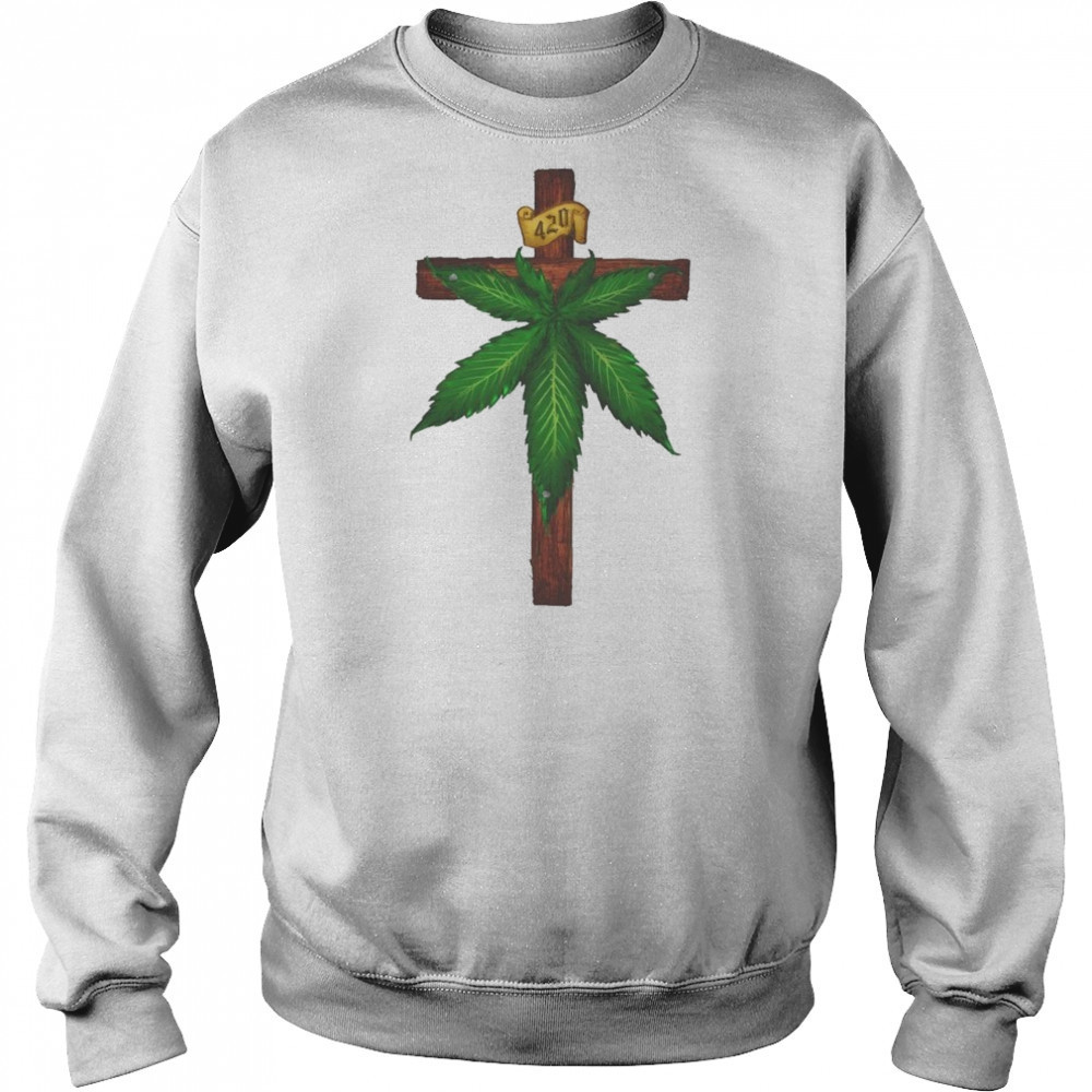 Marijuana Crucifixion T-shirt Sweatshirt