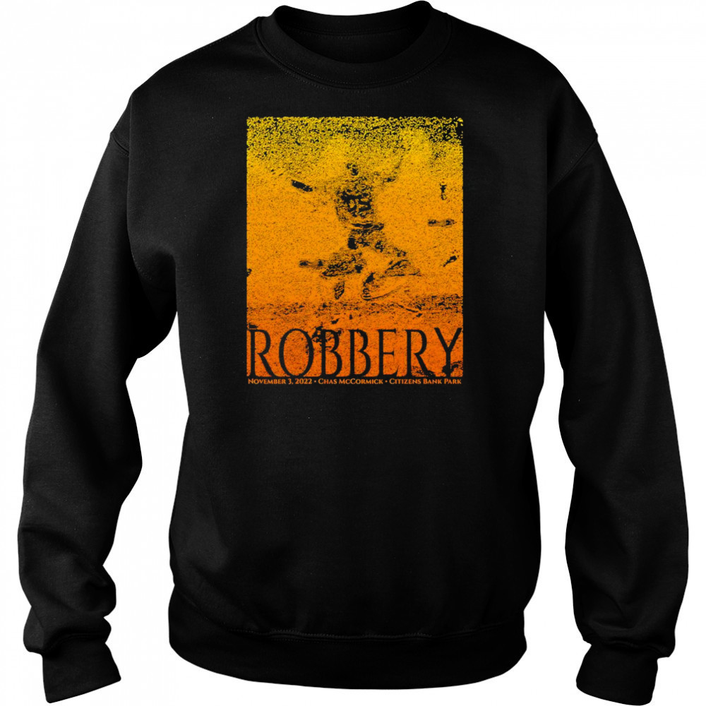 Robbery at Citizens Bank shirt Sweatshirt